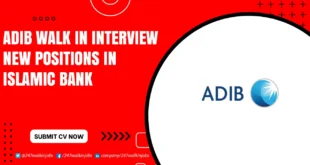 ADIB Walk in Interview