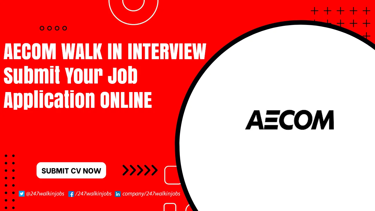 AECOM Careers UAE AECOM Walk in Interview