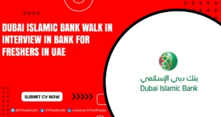 Dubai Islamic Bank Walk in Interview