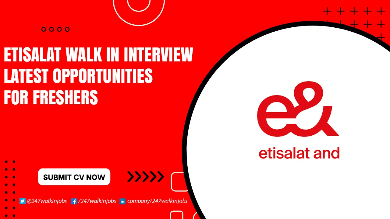 Etisalat Walk in Interview