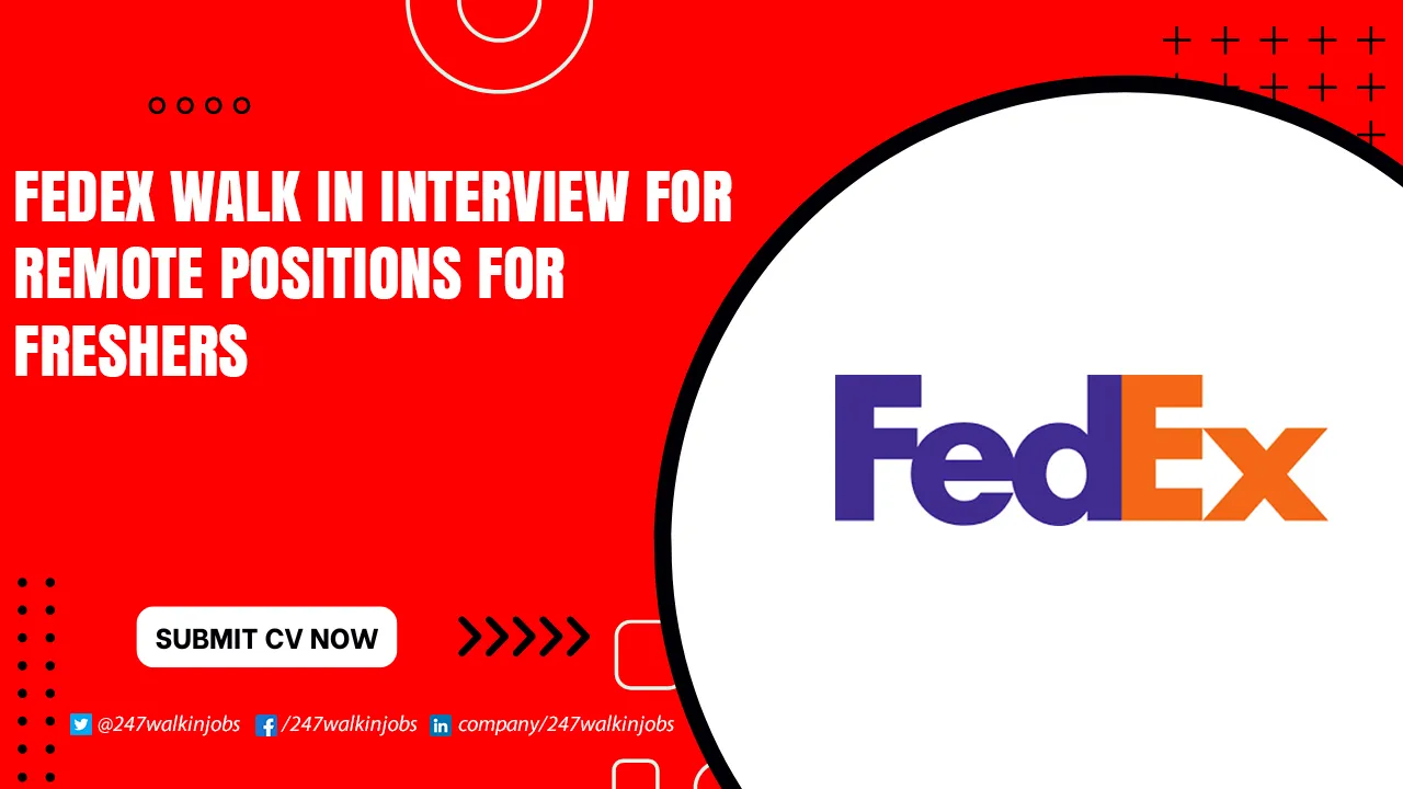 FedEx Walk in Interview