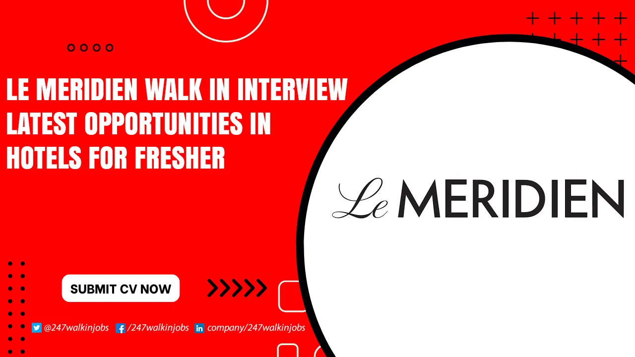 Le Meridien Walk in Interview
