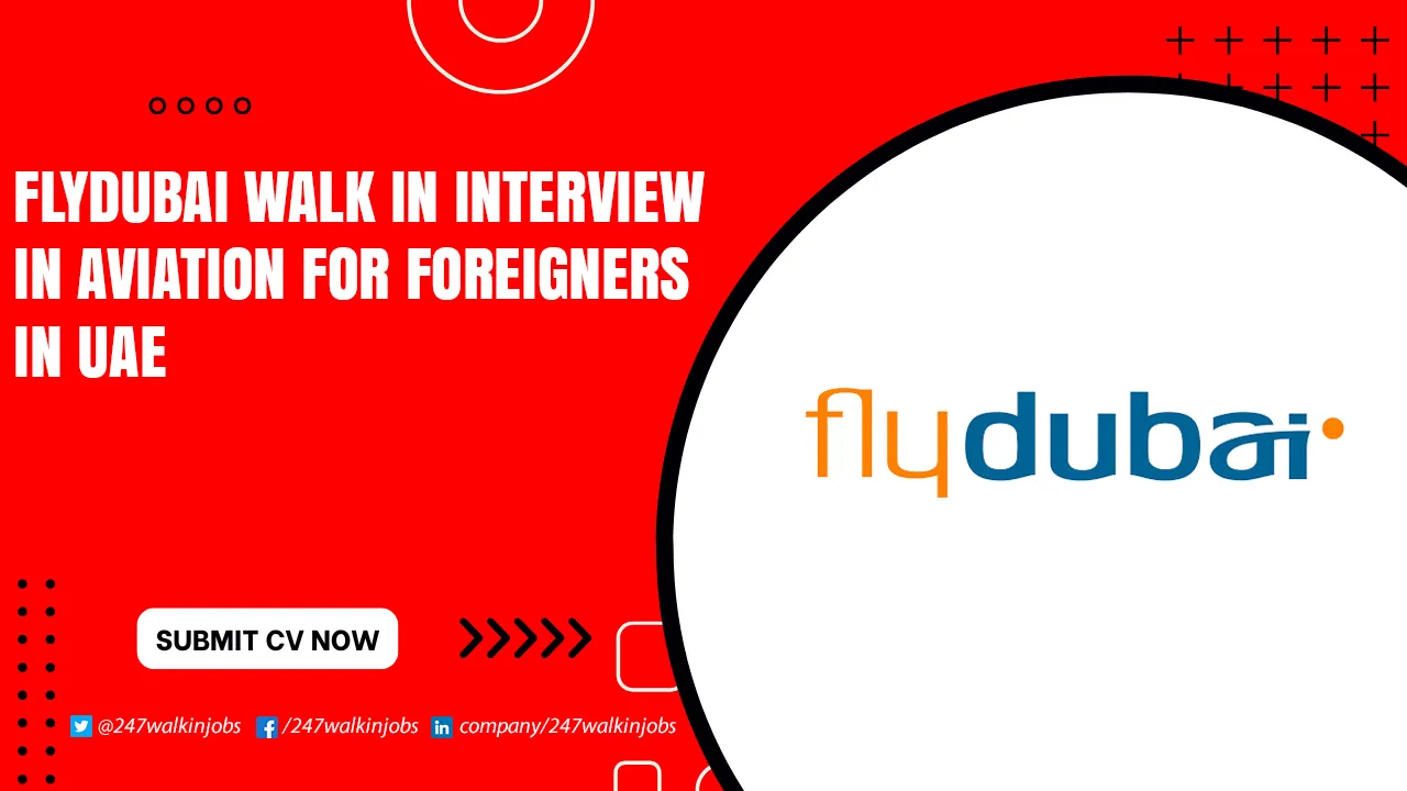flydubai Walk in Interview