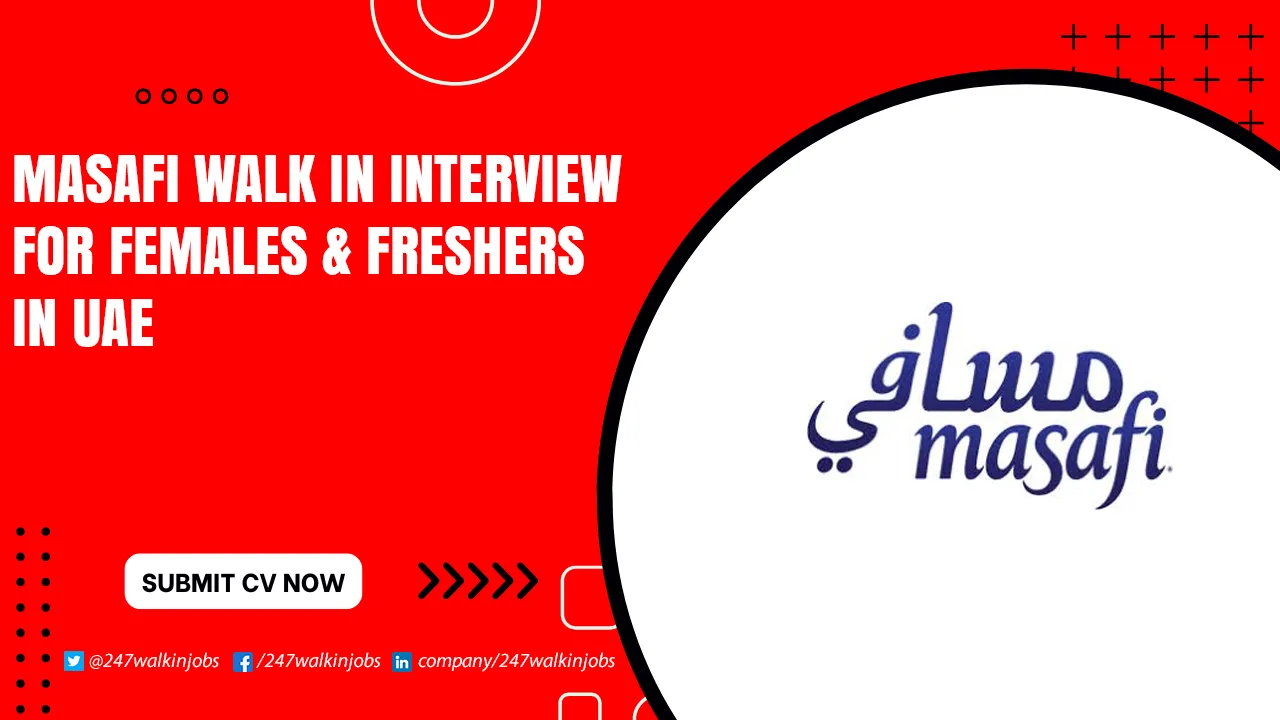 Masafi Careers for Freshers Masafi Walk in Interview