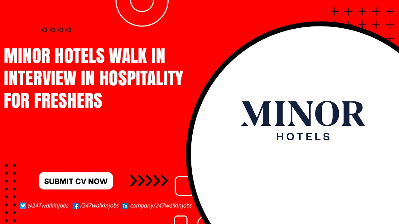 Minor Hotels Walk in Interview