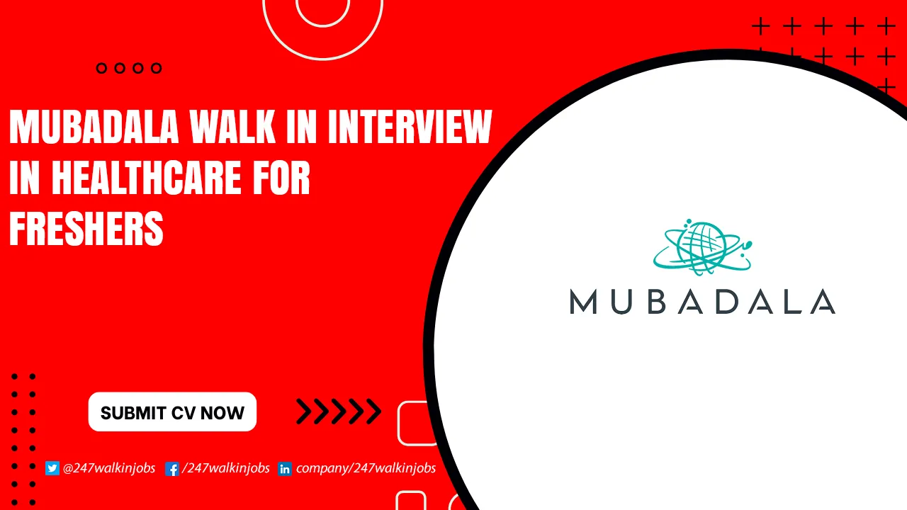 Mubadala Careers for Nurses Mubadala Walk in Interview