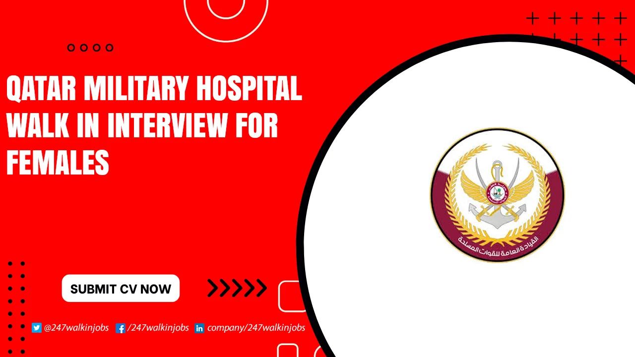 Qatar Military Hospital Walk in Interview