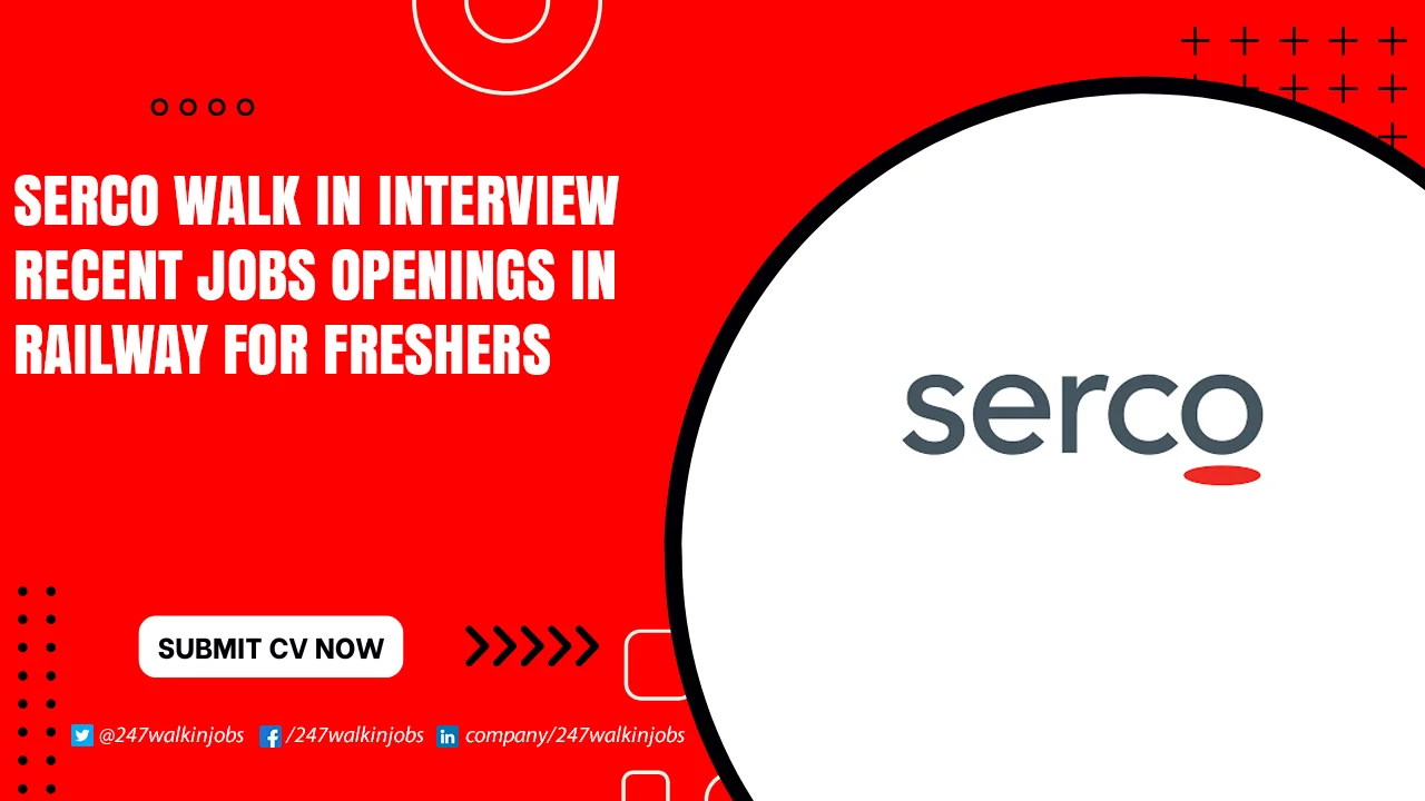 Serco Walk in Interview