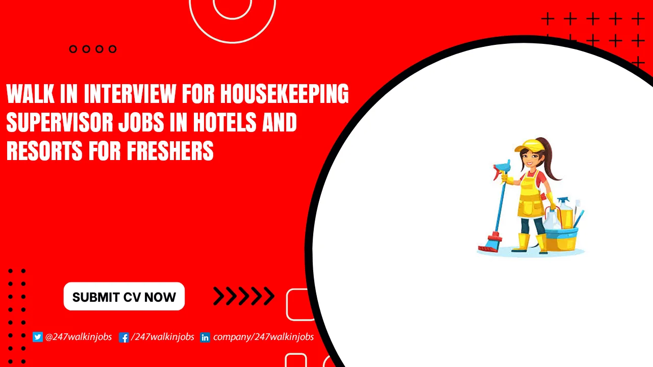 Walk in Interview for Housekeeping Jobs
