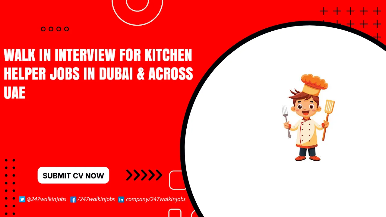 Walk in Interview for Kitchen Helper Jobs
