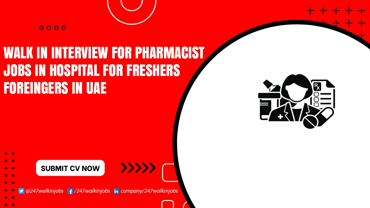 Walk in Interview for Pharmacist Jobs