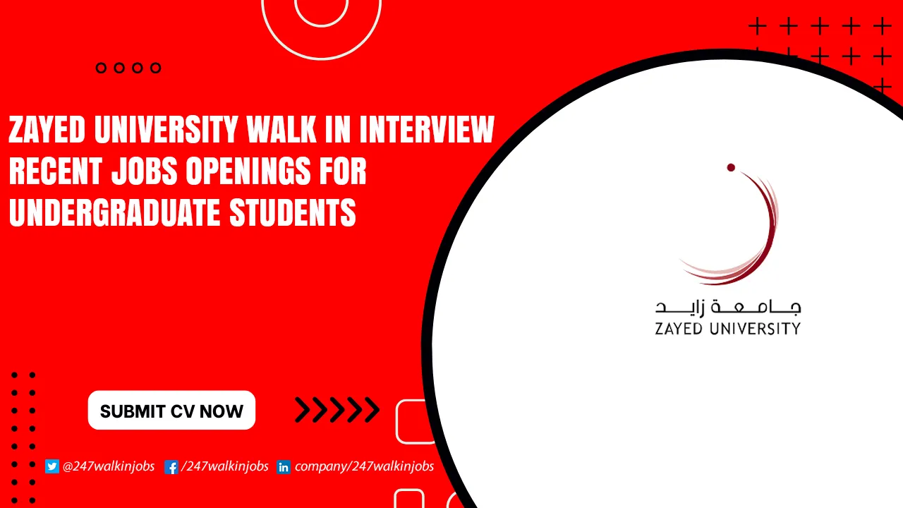 Zayed University Walk in Interview