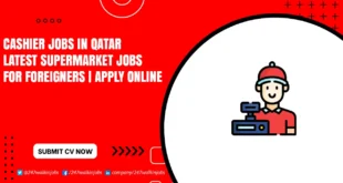 Walk in Interview for Cashier Jobs in Qatar