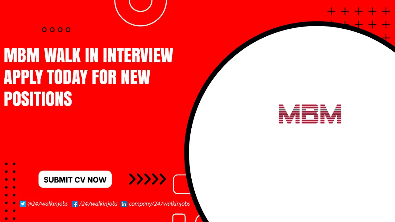 MBM Walk in Interview