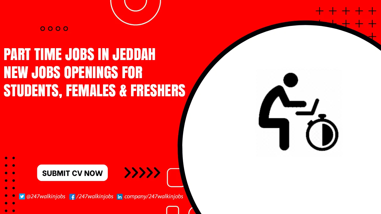 Part Time Jobs in Jeddah