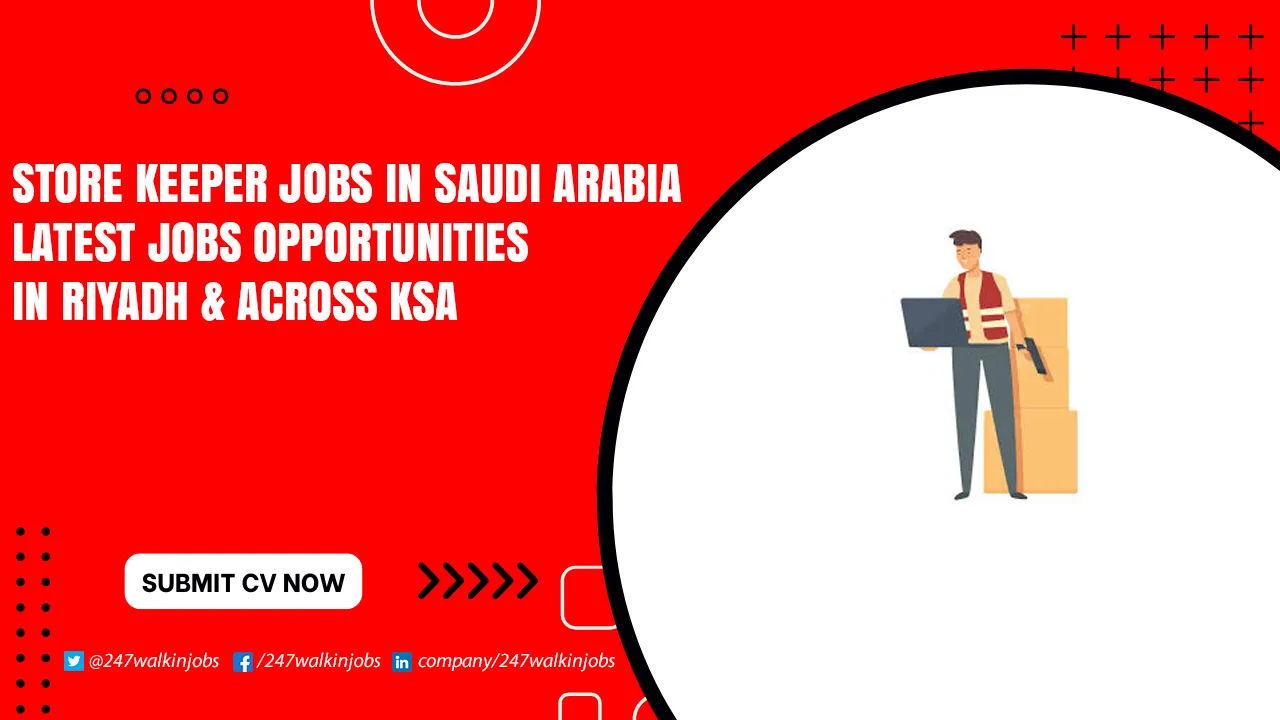 Store Keeper Jobs in Saudi Arabia