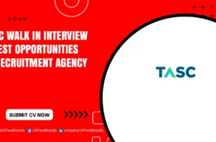TASC Walk in Interview
